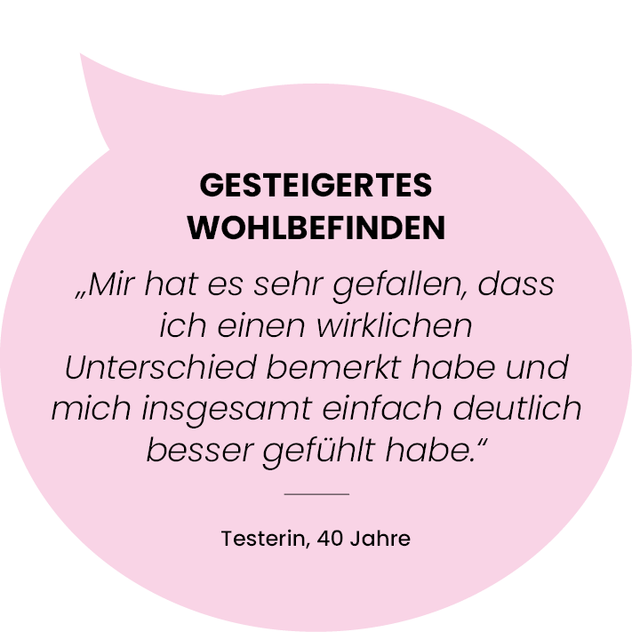 Gesteigertes Wohlbefinden